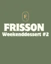Frisson Weekenddessert #2