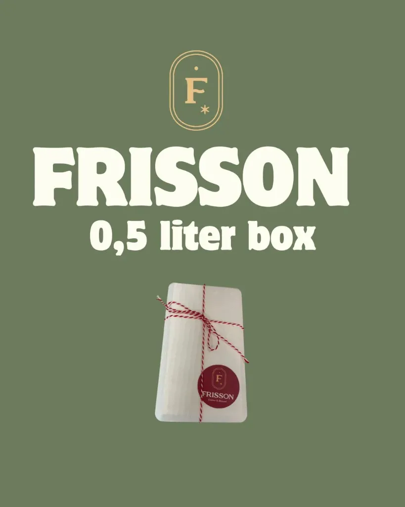 Crème 500 ml  (Ik kan niet kiezen & laat de keuze aan jullie.)